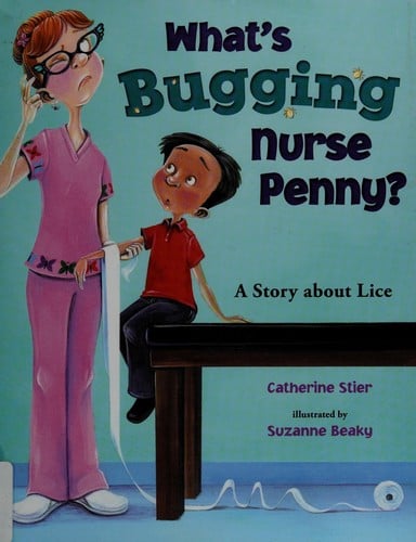 What's bugging Nurse Penny?