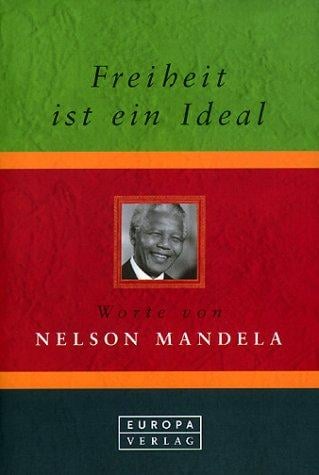 Freiheit ist ein Ideal