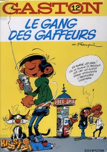 Le gang des gaffeurs