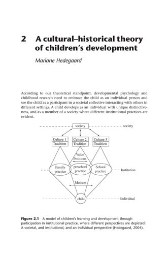 Studying children: a cultural-historical approach