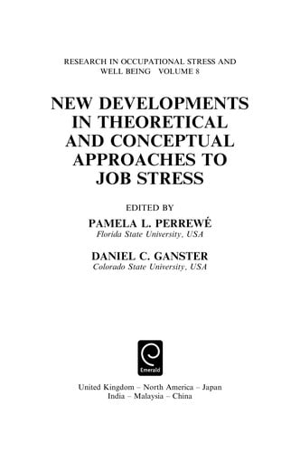 New developments in theoretical and conceptual approaches to job stress