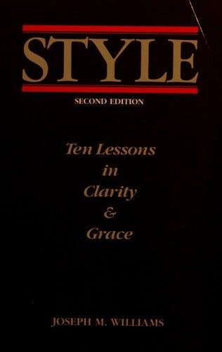 Style: ten lessons in clarity & grace