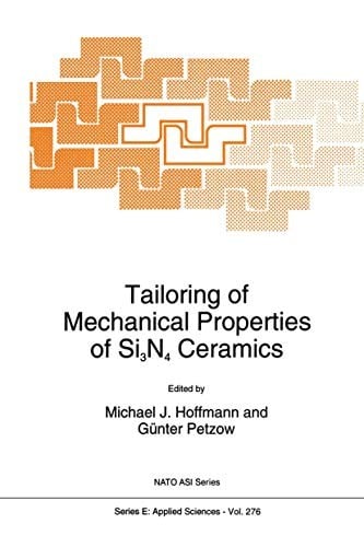 Tailoring of Mechanical Properties of Si3N4 Ceramics