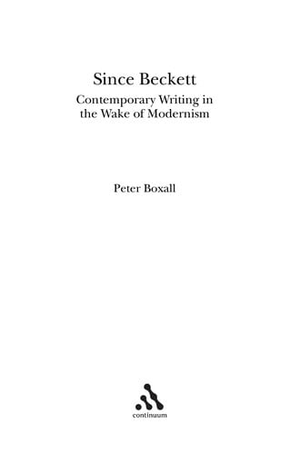 Since Beckett: contemporary writing in the wake of modernism