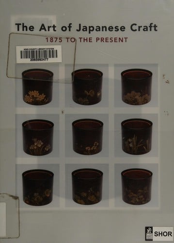 The art of Japanese craft: 1875 to the present