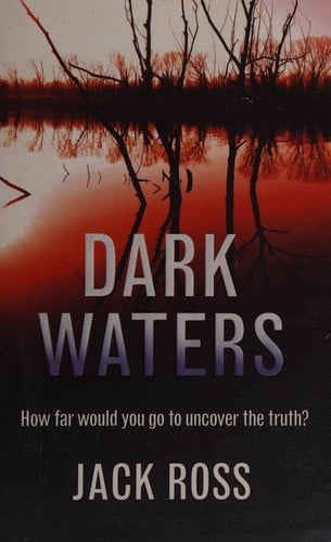 Dark waters
