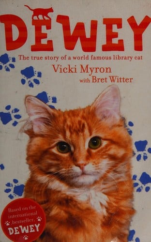 Dewey: the true story of a world-famous library cat