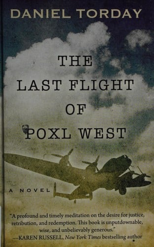 The last flight of Poxl West