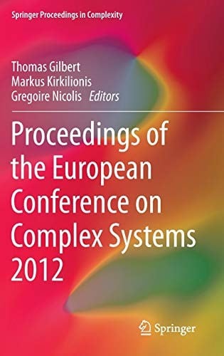 Proceedings of the European Conference on Complex Systems 2012
