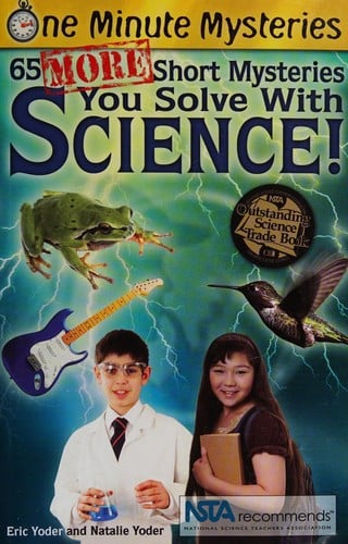 65 more short mysteries you solve with science!