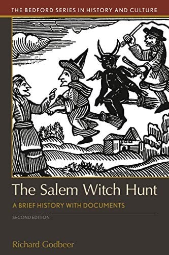 The Salem Witch Hunt: A Brief History with Documents