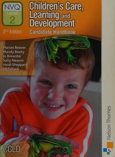Children's care, learning and development: NVQ 2 candidate handbook