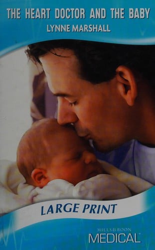 The heart doctor and the baby