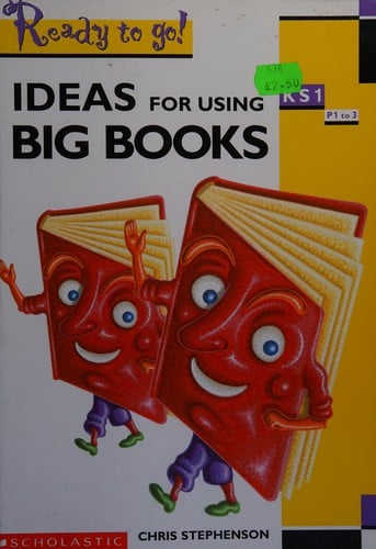 Ideas for using big books: KS1, P1 to 3