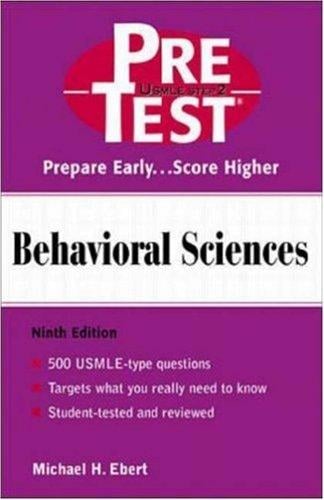 Behavioral Sciences: PreTest Self-Assessment and Review