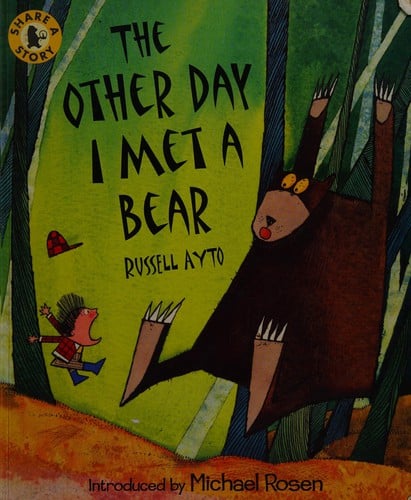 The other day I met a bear: a traditional tale