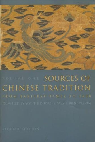 Sources of Chinese Tradition: From Earliest Times to 1600