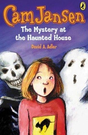 Cam Jansen 13 and the Mystery at the Haunted House (Cam Jansen)