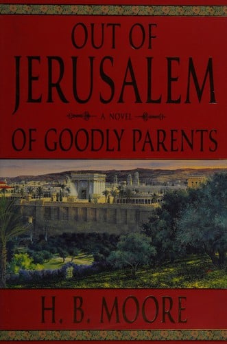 Of goodly parents: a novel