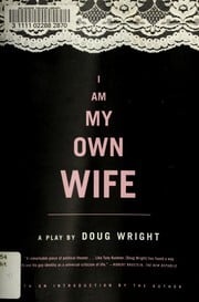 I am my own wife: studies for a play about the life of Charlotte von Mahlsdorf