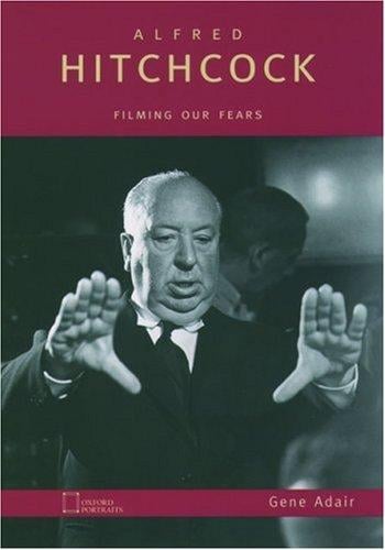 Alfred Hitchcock: filming our fears
