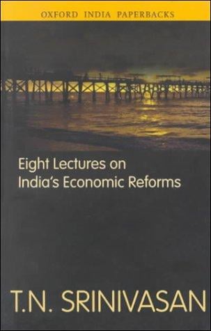 Eight lectures on India's economic reforms