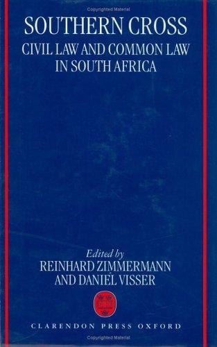 Southern cross: civil law and common law in South Africa