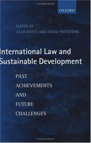 International law and sustainable development: past achievements and future challenges