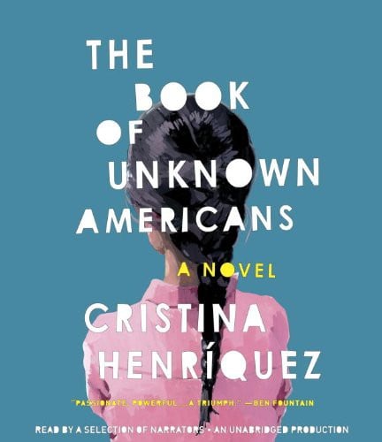 The Book of Unknown Americans: A novel