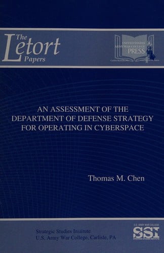 An assessment of the Department of Defense strategy for operating in cyberspace
