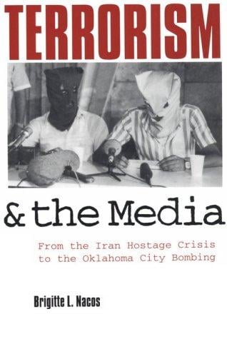Terrorism and the Media