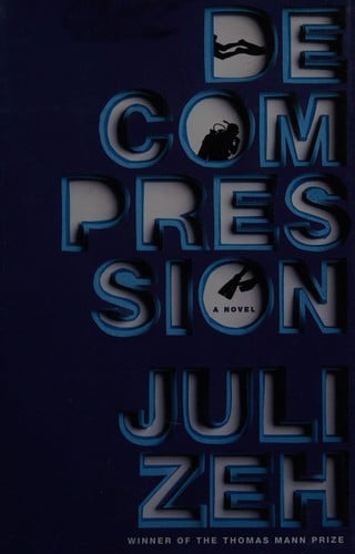 Decompression: a novel