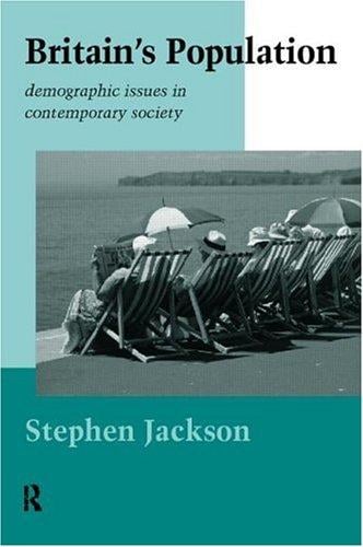 Britain's Population: Demographic Issues in Contemporary Society