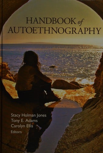 Handbook of Autoethnography