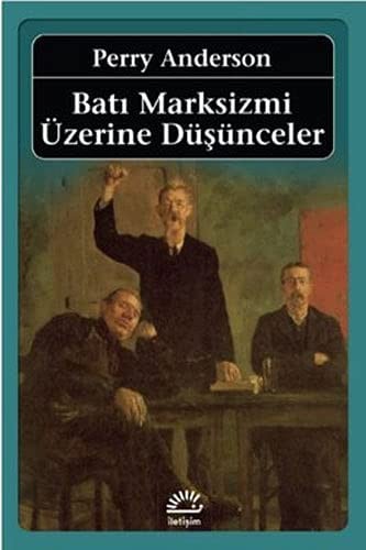 Bati Marksizmi Üzerine Düsünceler