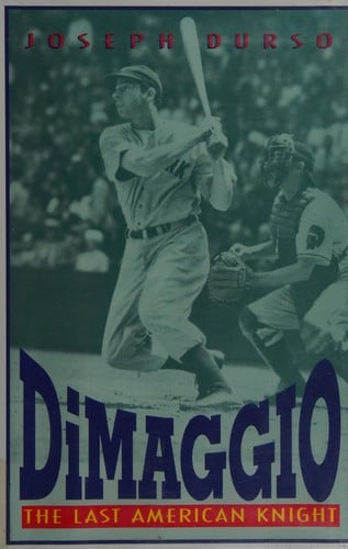 Dimaggio: The Last American Knight