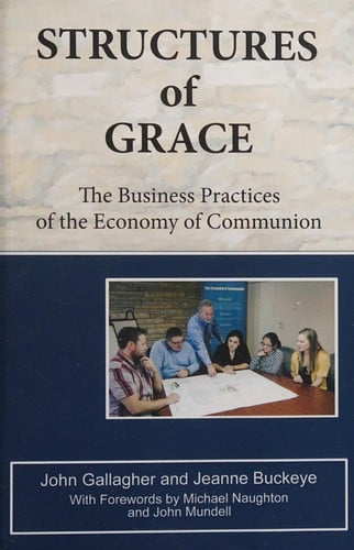 Structures of grace: business practices of the economy of communion