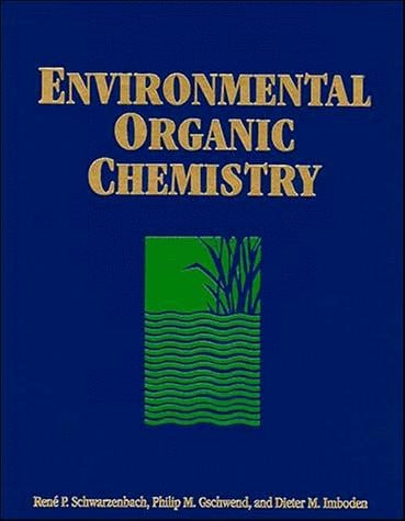 Environmental organic chemistry
