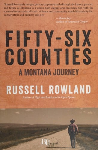 Fifty-six counties: a Montana journey