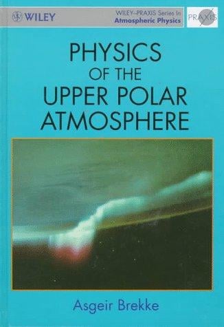 Physics of the upper polar atmosphere