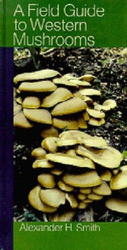 A field guide to Western mushrooms