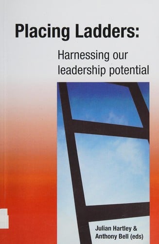 Placing ladders: harnessing our leadership potential