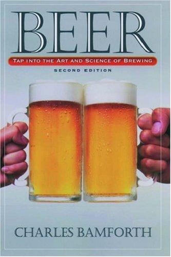 Beer: tap into the art and science of brewing