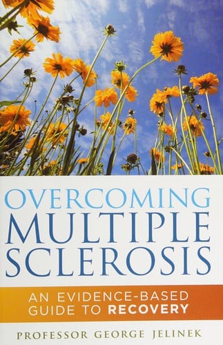 Overcoming multiple sclerosis: an evidence-based guide to recovery