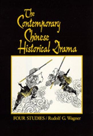 The contemporary Chinese historical drama: four studies