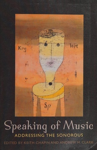 Speaking of Music: Addressing the Sonorous