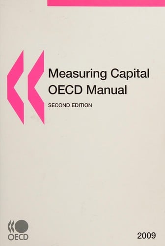 Measuring capital: OECD manual 2009