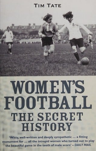 Women's football: the secret history