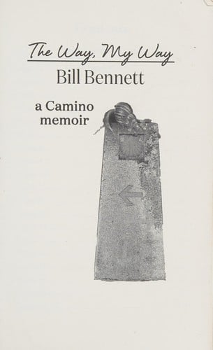 The way, my way: a Camino memoir