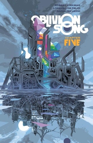 Oblivion Song: Chapter Five